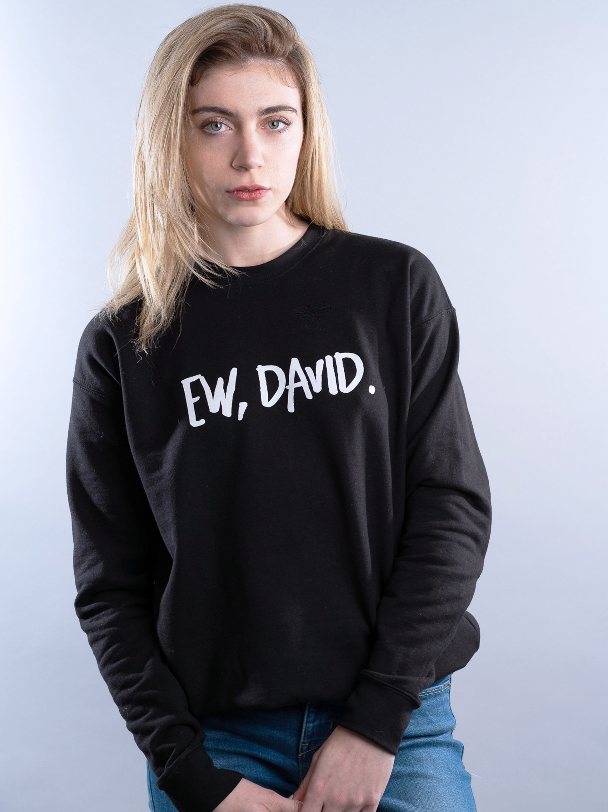 Schitt's Creek Ew David Sweatshirt