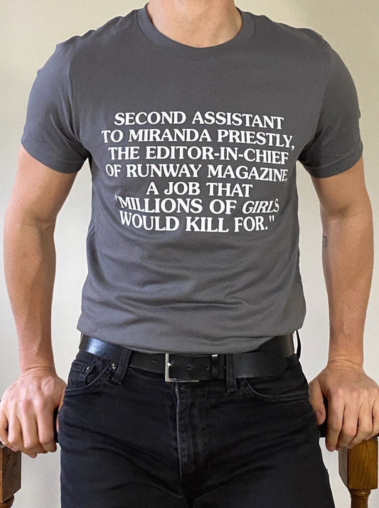 The Devil Wears Prada Miranda Priestly's Second Assistant Tee